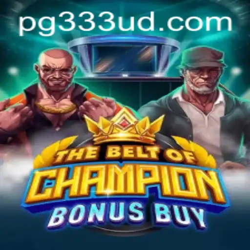 Descubra 'TheBeltOfChampionBonusBuy': O Novo Fenômeno dos Jogos Online em 333UD.com